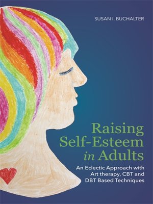 cover image of Raising Self-Esteem in Adults